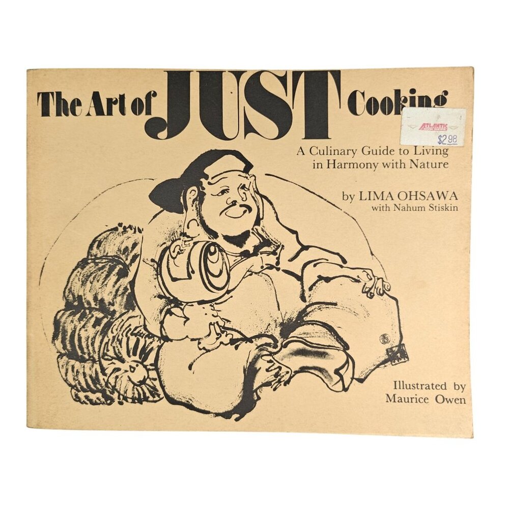 The Art Of Just Cooking Lima Ohsawa Macrobiotic Cooking Vintage Cookbook 1974
